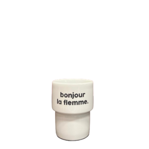 Gobelet Bonjour La Flemme.
